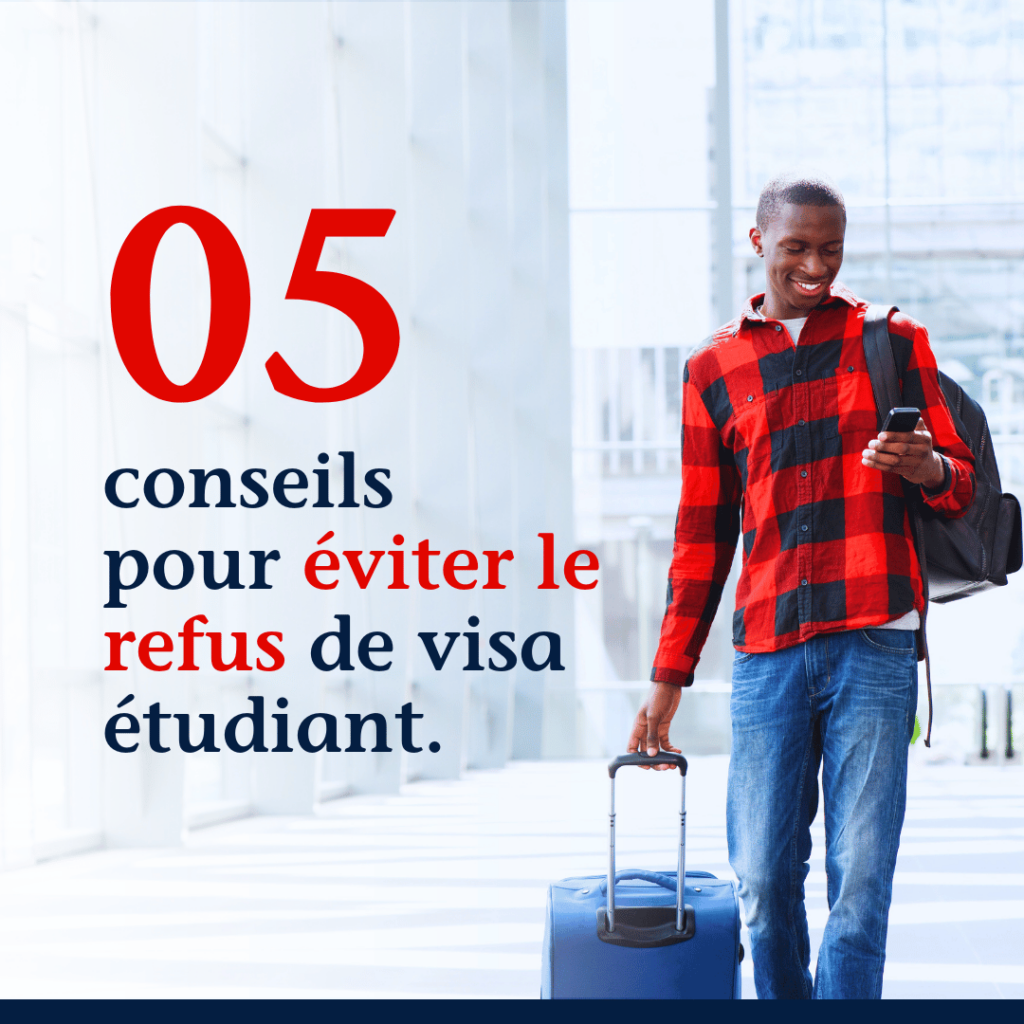 Comment éviter un refus de visa étudiant en France ? 